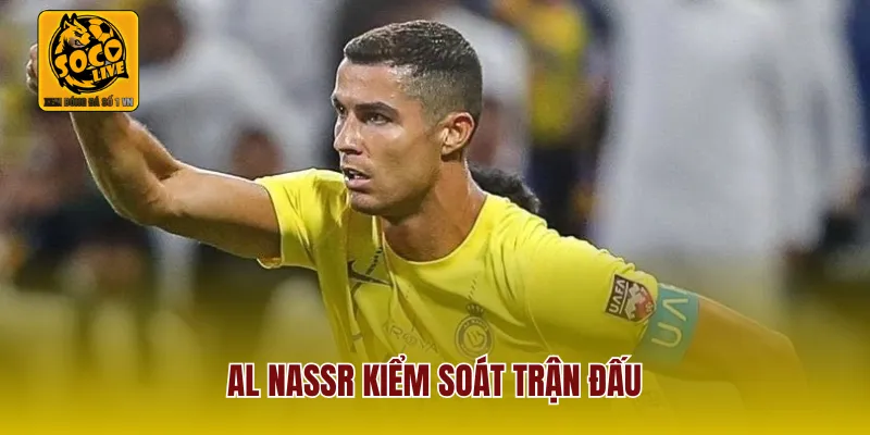 Al Nassr kiểm soát trận đấu